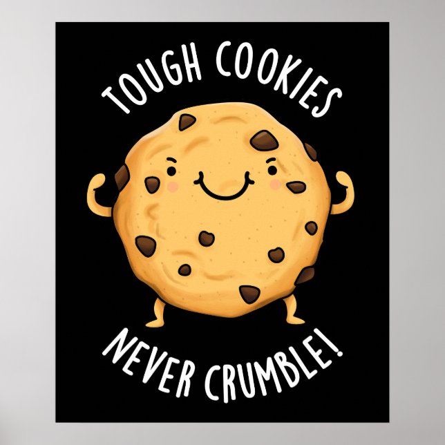 Affiche Cookies durs ne jamais s'effondrer Funny Food Pun  (Devant)
