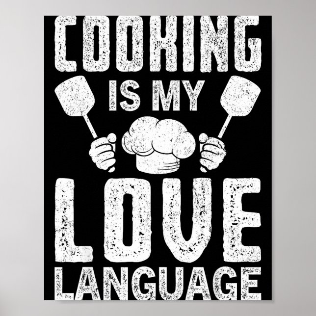 Affiche Cooking Is My Love Language Funny Chef Quote  (Devant)