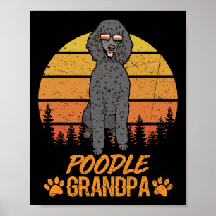 Affiche Cool Black Standard Poodle Chien Grandpa Fête des