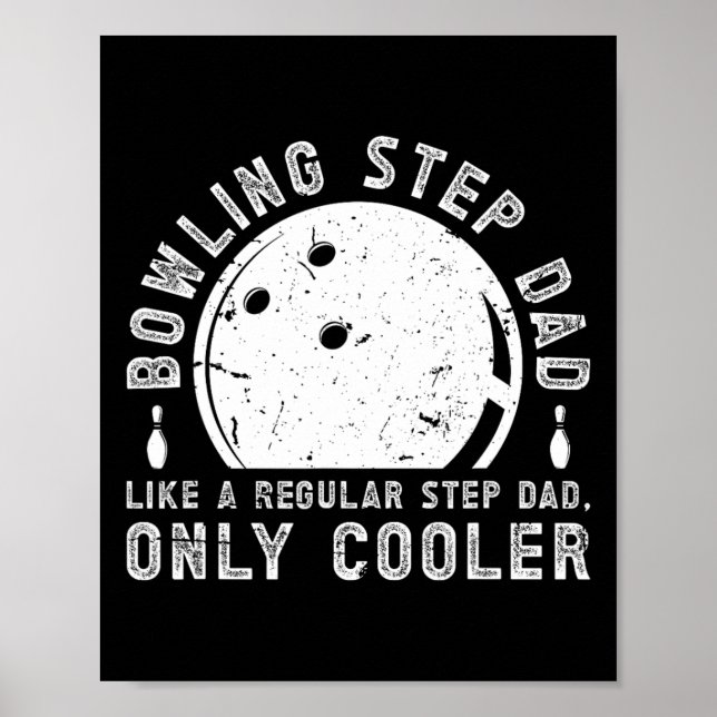 Affiche Cool Bowling Step-papa D'Un Bowler Stepdad Bowling (Devant)