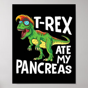 Affiche Cool Dinosaur Trex Ate My Pancreas Diabetes Award