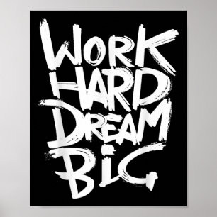 Affiche Cool Dream Big Motivational Graphic Citations