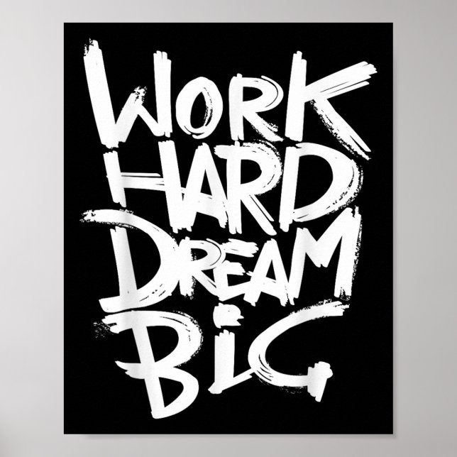Affiche Cool Dream Big Motivational Graphic Citations (Devant)