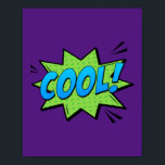 Affiche COOL ! Expression comique Pop Art frais<br><div class="desc">Ajoutez une touche de style décontracté à votre espace grâce à ce design pop art "Cool !". Inspiré par l'atmosphère cool et sans effort des bandes dessinées classiques,  ce morceau vibrant apporte un élément frais et dynamique à toute pièce,  parfait pour ceux qui aiment l'art expressif et audacieux.</div>