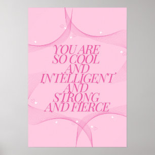 Affiche Cool, Intelligente, Forte, Féroce, Patronne, Rose