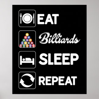 Affiche cool manger dormir Billiards répéter mot art