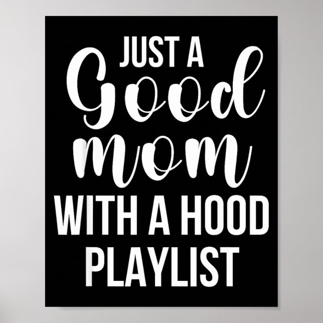 Affiche Cool Moms With Funny Sayings Just A Good Mom Quote (Devant)