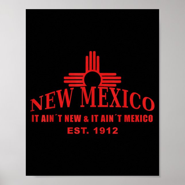 Affiche Cool New Mexico It Aint New &amp; Aint Mexico Tee  (Devant)
