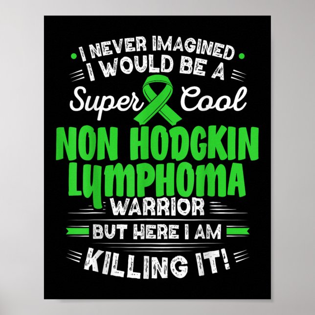 Affiche Cool Non Hodgkin Lymphoma Warrior Non Hodgkin Lymp (Devant)