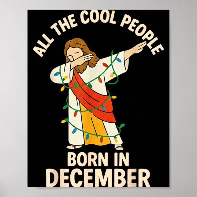 Affiche Cool People Are Born In December Christian Christm (Devant)