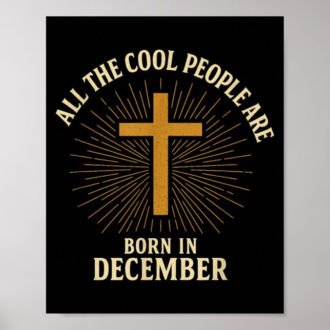 Affiche Cool People Are Born In December Christian Christm (Devant)
