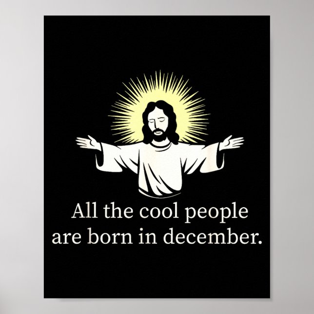 Affiche Cool People Are Born In December Christian Jesus C (Devant)