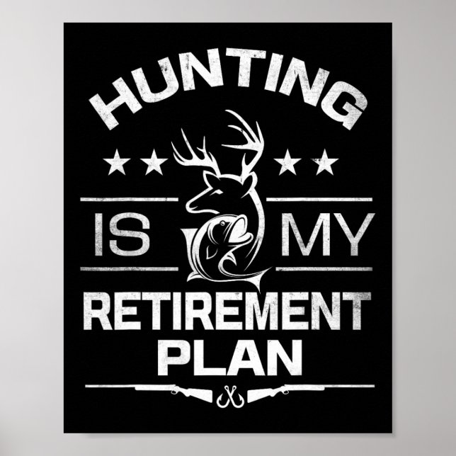 Affiche Cool Retraité Chasse Est Mon Régime De Retraite Pê (Devant)