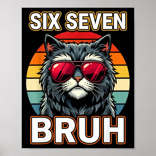 Affiche Cool Retro Six Seven Bruh Cat Sungles Meme 67  (Devant)