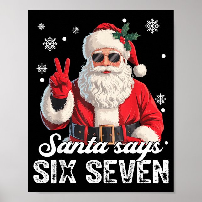 Affiche Cool Santa Says 67 Meme Funny Christmas Xmas Men W (Devant)