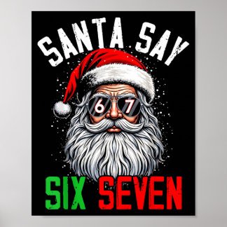 Affiche Cool Santa Says Six Seven Funny Christmas 67 Meme