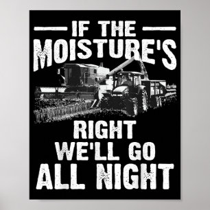 Affiche Cool si l'humidité juste fermier cadeau Funny Far
