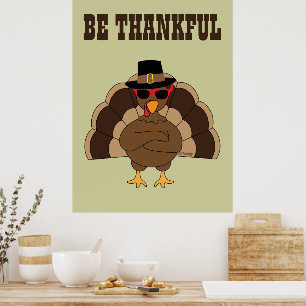 Affiche Cool Turquie Thanksgiving Be Thanksgiving Be Thank