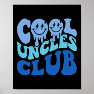 Affiche Cool Uncles Club Meilleur oncle Jamais Drôle Fête 