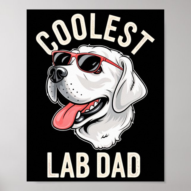 Affiche Coolest Lab Papa Chien Labrador Propriétaire de ch (Devant)
