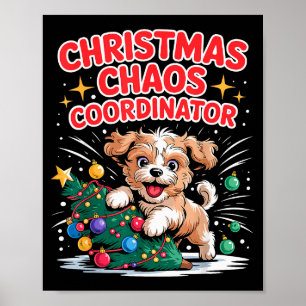 Affiche Coordinateur de chaos de Noël Chien de Noël Drôle