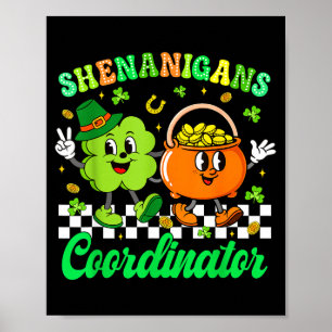 Affiche Coordinateur de Shenanigans Prof Shamrock St Patri