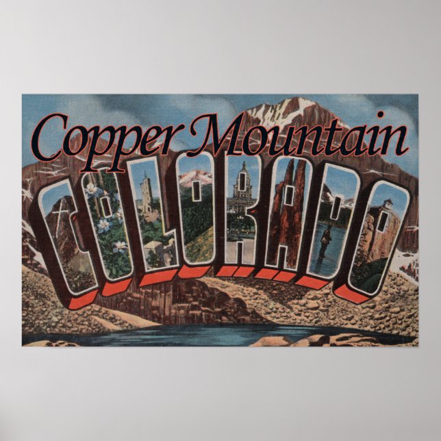Affiche Copper Mountain, Colorado - Scènes de grandes lett (Devant)