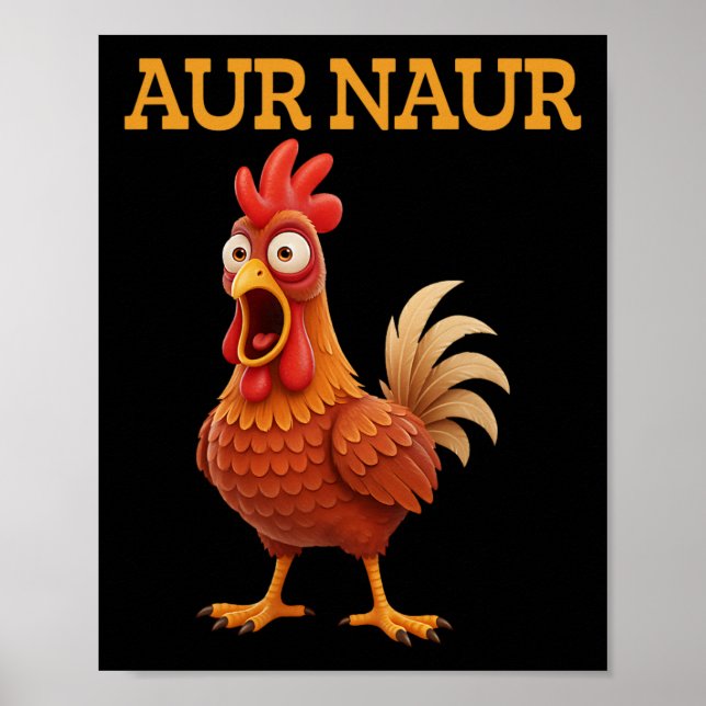 Affiche Coq de dessin animé drôle mème Aur Naur  (Devant)