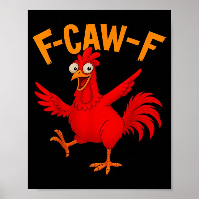 Affiche Coq drôle de poulet F Caw F Chuchoteur de poulet (Devant)