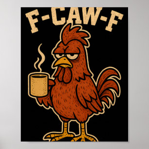 Affiche Coq drôle pour hommes F-caw-f Nouveauté Adulte Pou