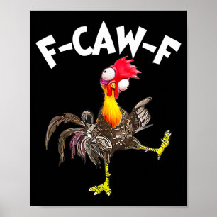 Affiche Coq F-caw-f Drôle Oiseau Fcaw-f Poule Chuchoteuse