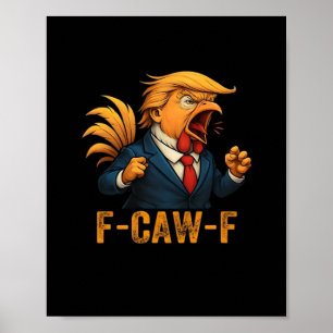 Affiche Coq F-Caw-F Tr-ump