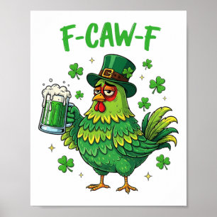 Affiche Coq irlandais drôle de F Caw F amateur de poulet o
