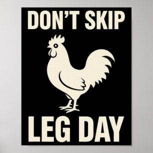 Affiche Coq, je vis sans sauter la jambe jour Coq Humour