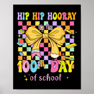 Affiche Coquette 100 Jours D'École Hip Houray 100ème Jour
