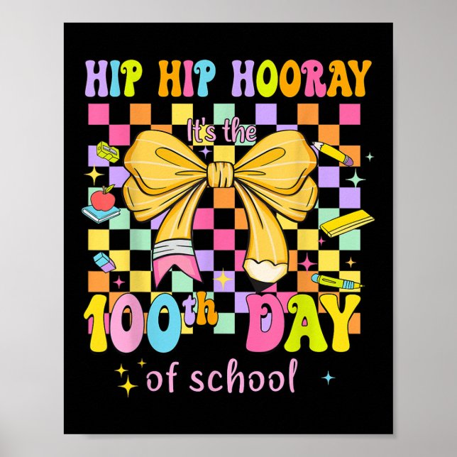 Affiche Coquette 100 Jours D'École Hip Houray 100ème Jour  (Devant)