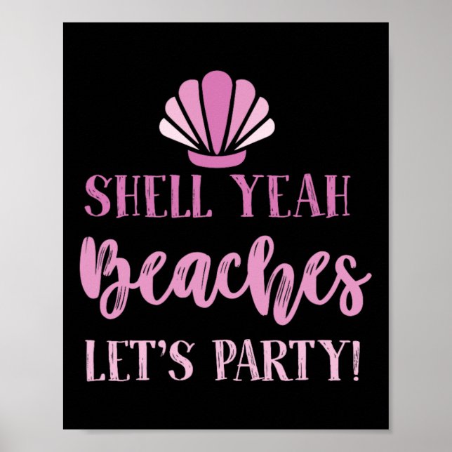 Affiche Coquille Ouais Plages Lets Party Beach Gony Drôle (Devant)