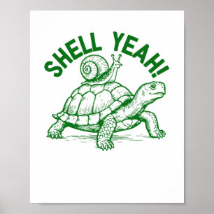 Affiche Coquille oui tortue escargot drôle
