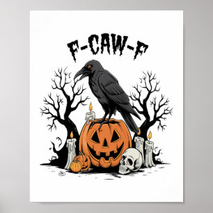 Affiche Corbeau drôle, F-Caw-F, Corbeau crâne, Corbeau got