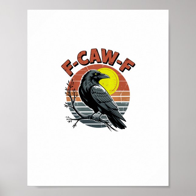 Affiche Corbeau Drôle F-Caw-F Rétro Coucher de Soleil Desi (Devant)