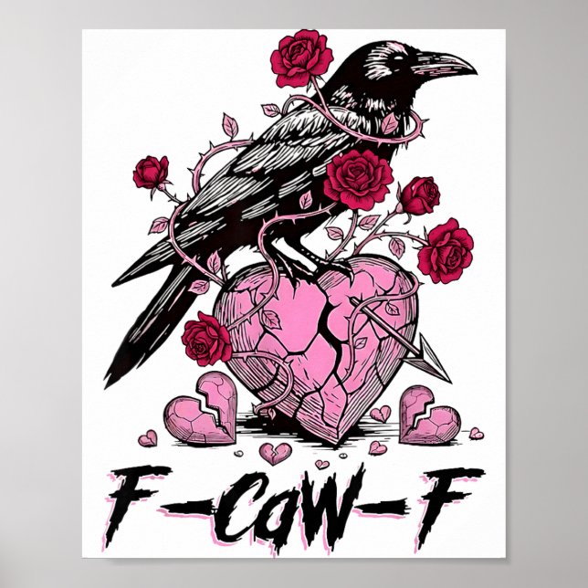 Affiche Corbeau drôle F-caw-f Saint Valentin Oiseau noir F (Devant)
