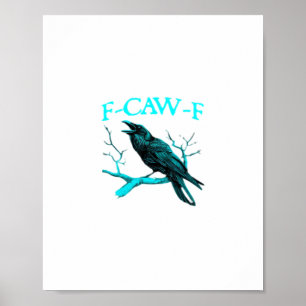Affiche Corbeau F-Caw-F Drôle D'oiseau Rétro
