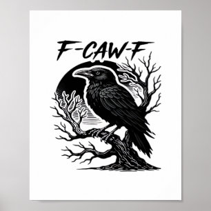 Affiche Corbeau F-Caw-F Humour Gothique Drôle
