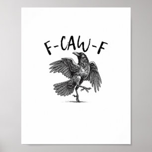 Affiche Corbeau, F-Caw-F Oiseau drôle