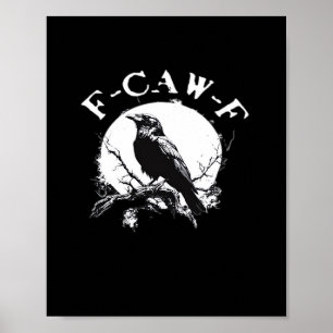 Affiche Corbeau F-Caw-F Oiseau Drôle Esthétique Décontract