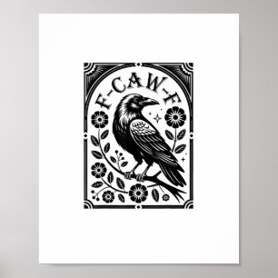 Affiche Corbeau, F-Caw-F Oiseau Drôle Graphique Esthétique
