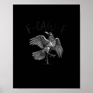 Affiche Corbeau, F-Caw-F Oiseau Drôle Graphique Rétro
