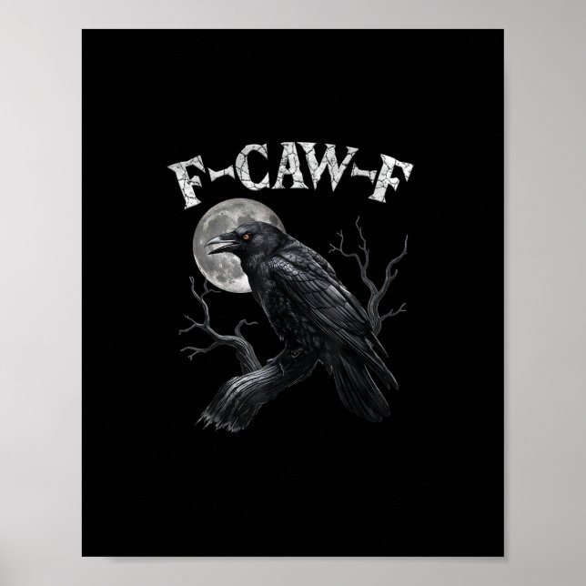 Affiche Corbeau F-Caw-F Oiseau Drôle Lune Gothique Humour  (Devant)