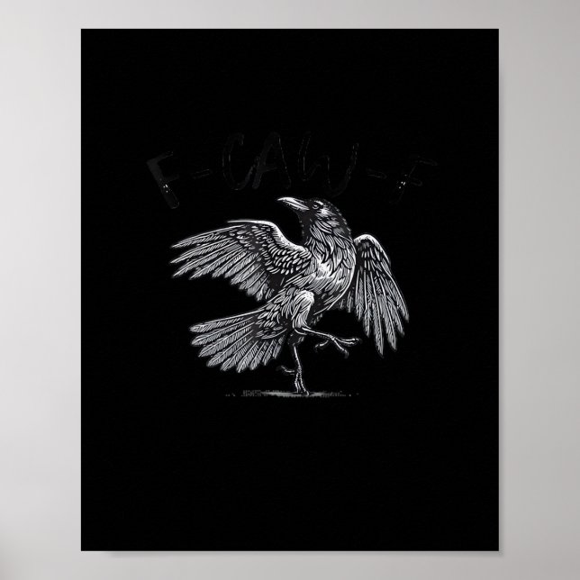 Affiche Corbeau, F-Caw-F Oiseau Drôle Lune Gothique Humour (Devant)