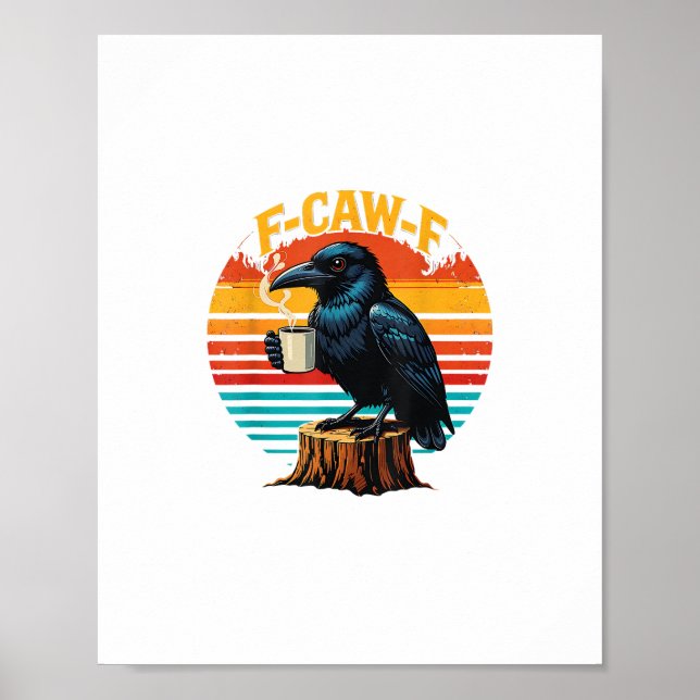 Affiche Corbeau gothique drôle Halloween F Caw F Café (Devant)